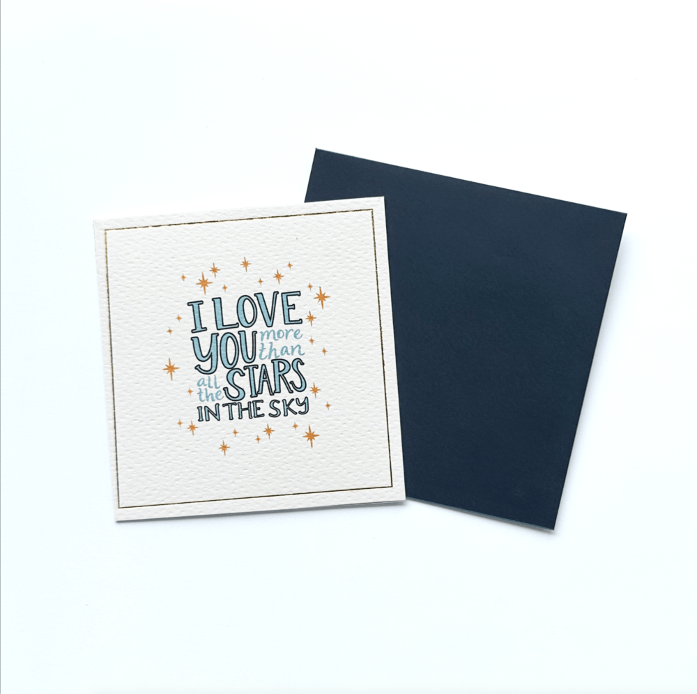 'I love you more than the stars in the sky' - Valentines Card
