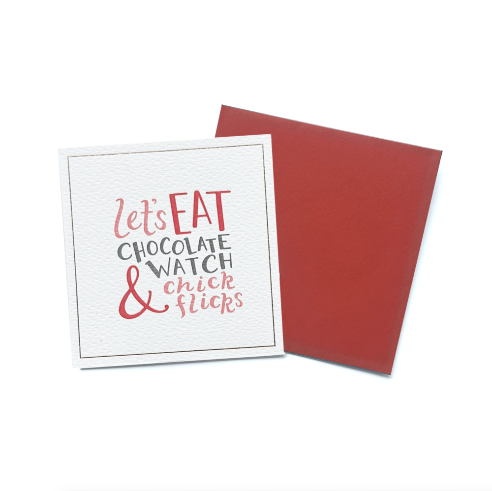'Let’s Eat Chocolates & Watch Chick Flicks' - Valentines Card